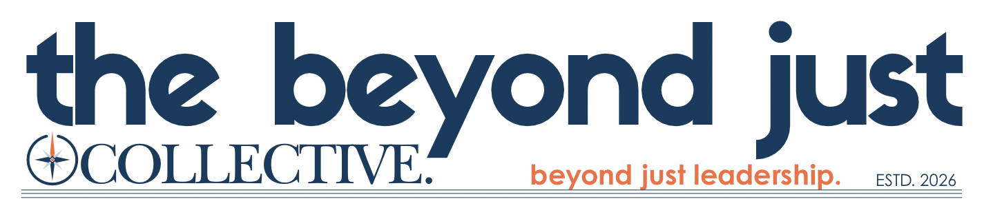 the beyond just collective — beyond just leadership
